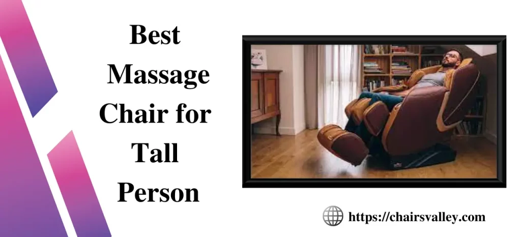Best Massage Chair For Tall Person