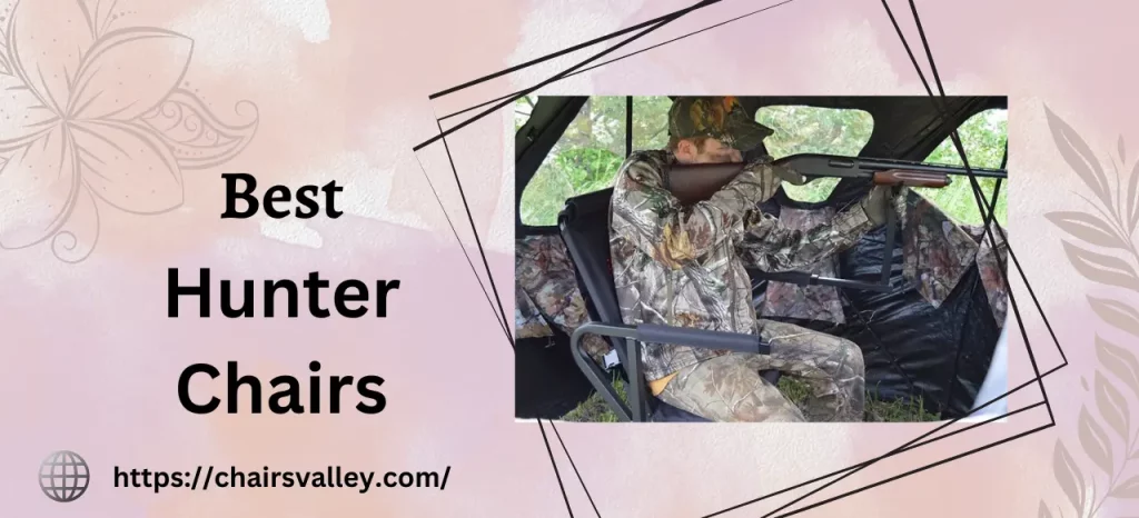 Best Hunting Chairs
