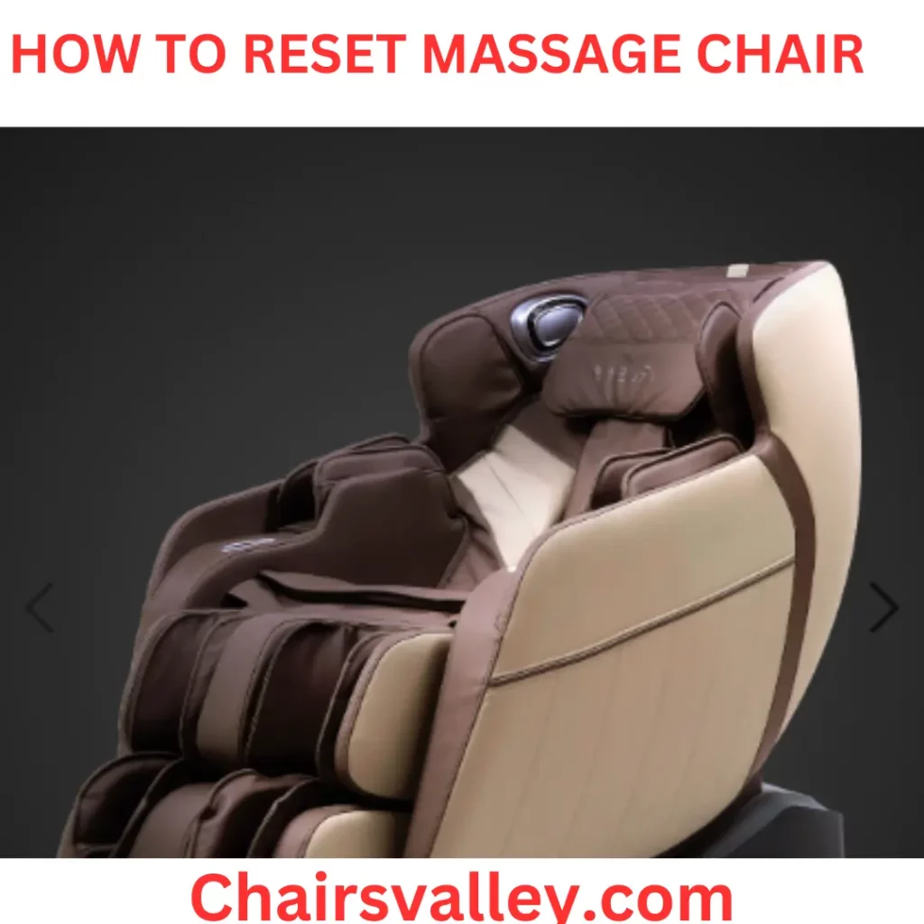 HOW TO RESET MASSAGE CHAIR