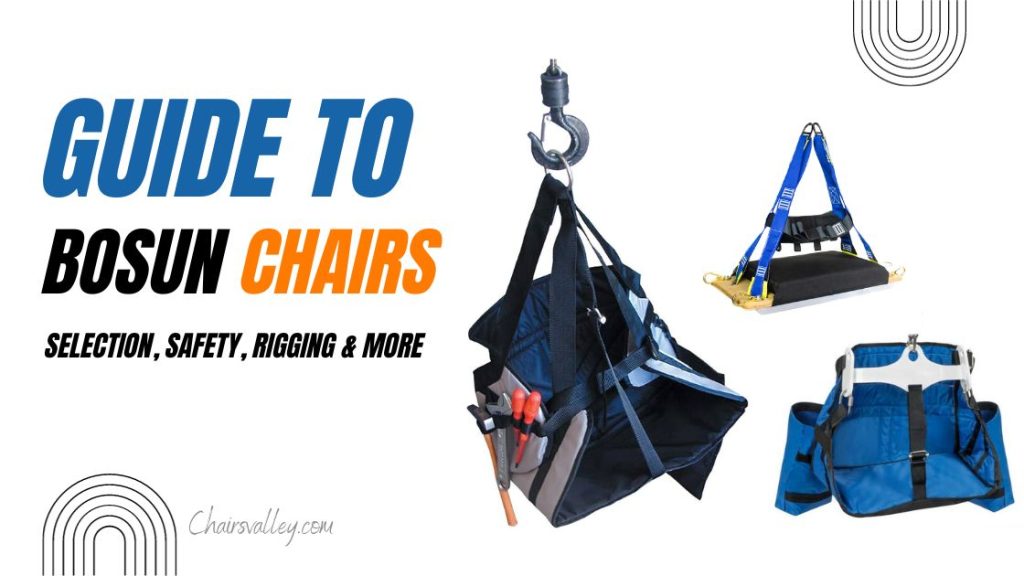 The Complete Guide to Bosun Chairs: Selection, Safety, Rigging & More